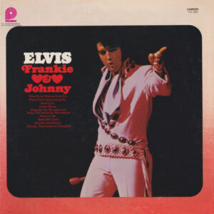 Elvis* <br> Frankie & Johnny