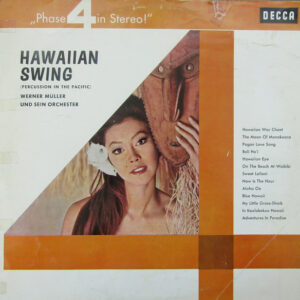 Werner Müller And His Orchestra* <br> Hawaiian Swing