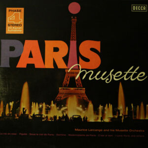 Maurice Larcange And His Musette Orchestra* <br> Paris Musette