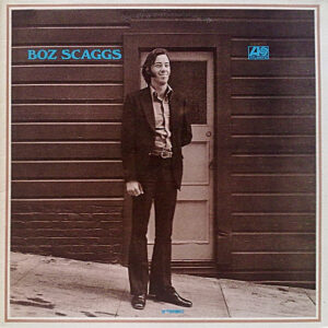 Boz Scaggs - Boz Scaggs