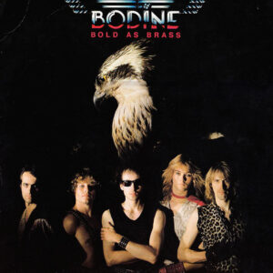 Bodine - Bold As Brass