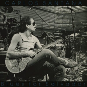 Carlos Santana <br> Blues For Salvador