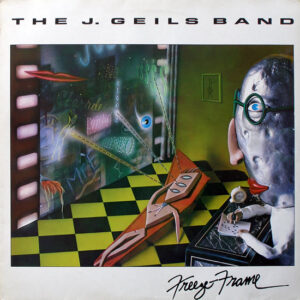 The J. Geils Band <br> Freeze-Frame