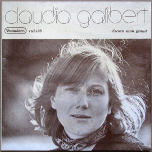 Claudia Galibert <br> Escota Mon Grand