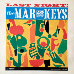 The Mar-Keys <br> Last Night!