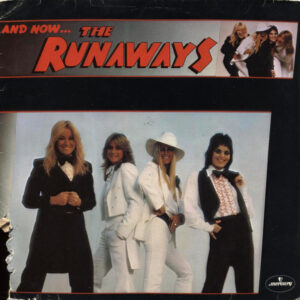 The Runaways <br> And Now... The Runaways!