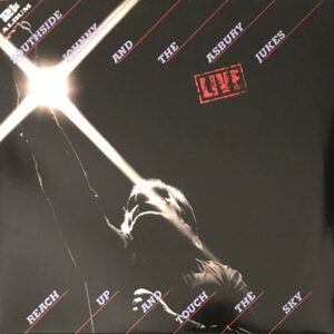 Southside Johnny And The Asbury Jukes* <br> ...Live - Reach Up And Touch The Sky