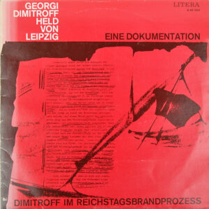 Georgi Dimitroff* <br> Held Von Leipzig