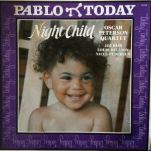 Oscar Peterson Quartet* <br> Night Child