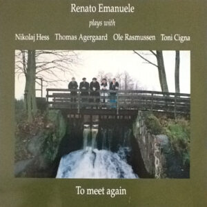 Renato Emanuele <br> To Meet Again