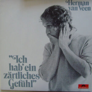 Herman van Veen <br> Ich Hab' Ein Zärtliches Gefühl