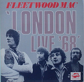 Fleetwood Mac <br> London Live '68