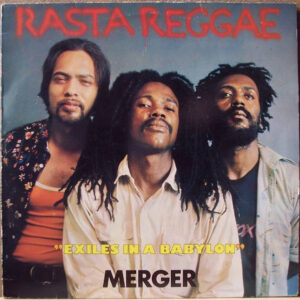 Merger (2) <br> Exiles In A Babylon