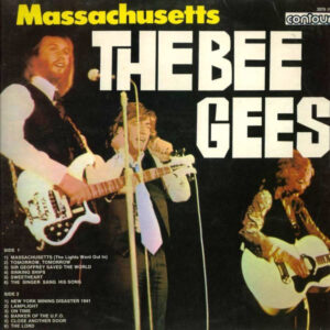 The Bee Gees* <br> Massachusetts