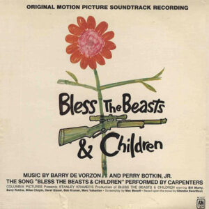 Barry De Vorzon And Perry Botkin Jr. <br> Bless The Beasts & Children (Original Motion Picture Soundtrack Recording)