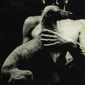 INXS <br> Shabooh Shoobah