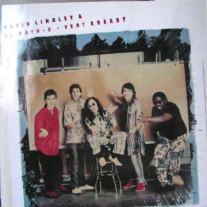 David Lindley And El Rayo-X <br> Very Greasy