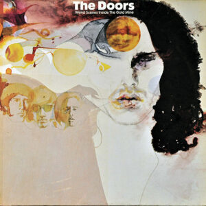 The Doors <br> Weird Scenes Inside The Gold Mine