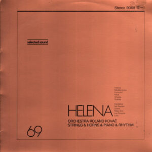 Orchestra Roland Kovaĉ* - Helena