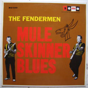 The Fendermen - Mule Skinner Blues