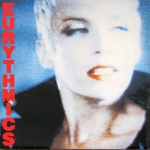 Eurythmics - Be Yourself Tonight