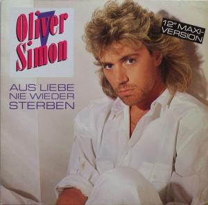 Oliver Simon <br> Aus Liebe Nie Wieder Sterben