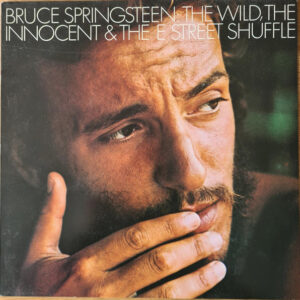 Bruce Springsteen <br> The Wild, The Innocent & The E Street Shuffle