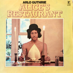 Arlo Guthrie - Alice's Restaurant