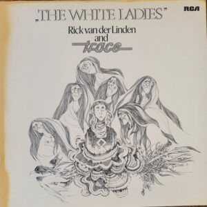Rick Van Der Linden And Trace (6) <br> The White Ladies