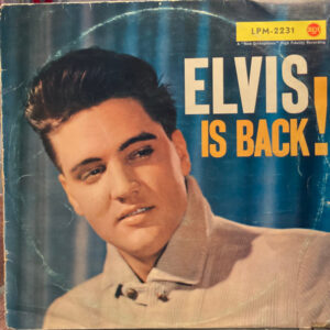 Elvis Presley <br> Elvis Is Back!