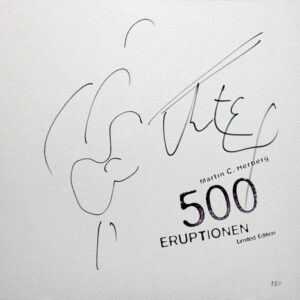Martin C. Herberg <br> Eruptionen