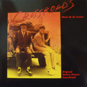 Ry Cooder <br> Crossroads - Original Motion Picture Soundtrack