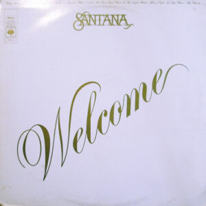 Santana <br> Welcome