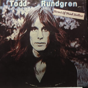 Todd Rundgren <br> Hermit Of Mink Hollow