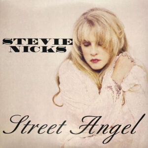 Stevie Nicks <br> Street Angel