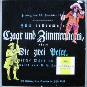 Albert Lortzing <br> Zar und Zimmermann