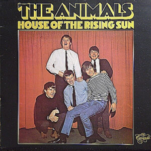 The Animals <br> House Of The Rising Sun