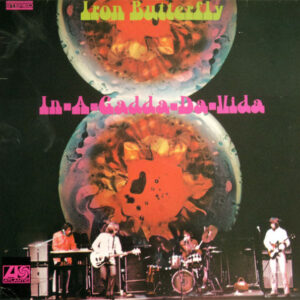 Iron Butterfly <br> In-A-Gadda-Da-Vida