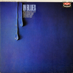 Jimmy Witherspoon <br> In Blues