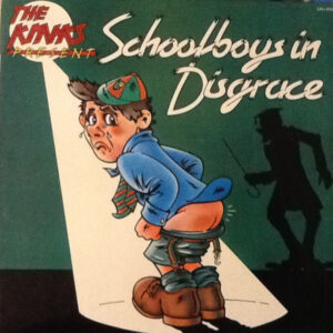 The Kinks - Schoolboys In Disgrace