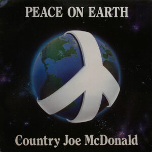Country Joe McDonald <br> Peace On Earth