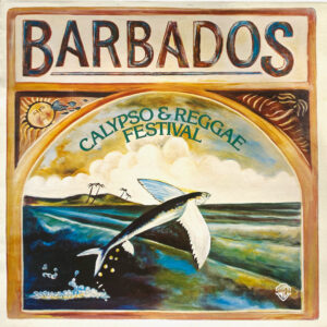Various <br> Barbados Calypso & Reggae Festival