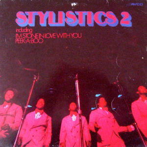 The Stylistics <br> Stylistics 2