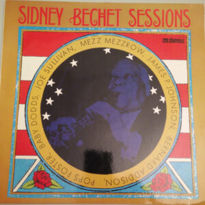 Sidney Bechet <br> Sessions