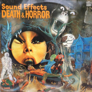 Mike Harding (3) <br> Sound Effects - Death & Horror