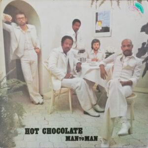 Hot Chocolate <br> Man To Man