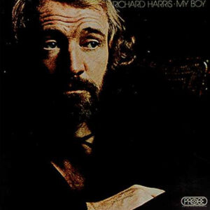 Richard Harris <br> My Boy
