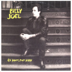Billy Joel <br> An Innocent Man