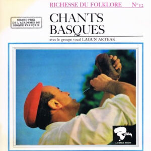 Groupe Vocal Lagun Arteak <br> Chants Basques