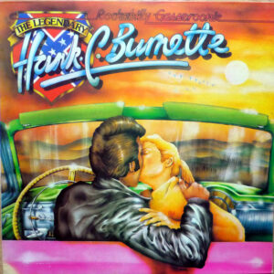 Hank C. Burnette - Rockabilly Gasseroonie 